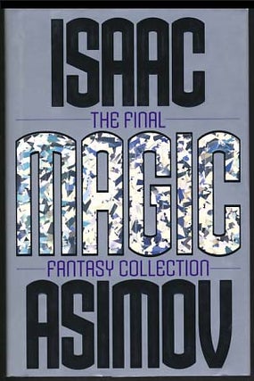 Item #17478 Magic: The Final Fantasy Collection. Isaac Asimov