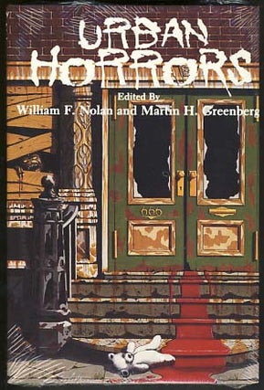 Item #17557 Urban Horrors. William F. Nolan, Martin H. Greenberg