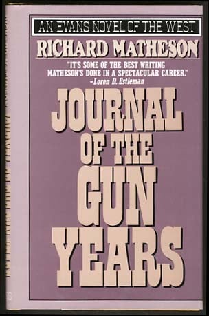 Item #17574 Journal of the Gun Years. Richard Matheson.
