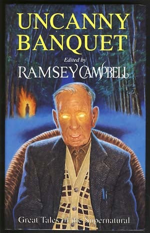 Item #17580 Uncanny Banquet. Ramsey Campbell, ed.