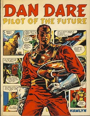 Item #17583 Dan Dare Pilot of the Future. Authors
