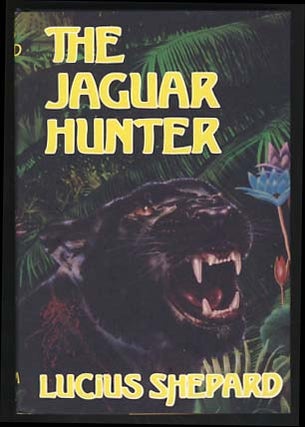 Item #17592 The Jaguar Hunter. Lucius Shepard