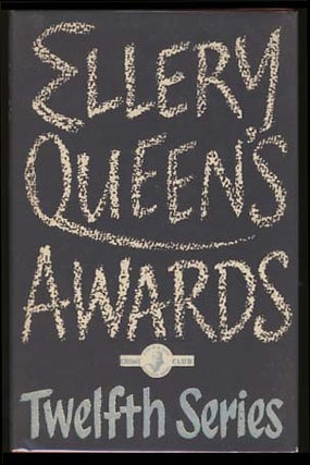 Item #17644 Ellery Queen's Awards Twelfth Series. Ellery Queen, ed