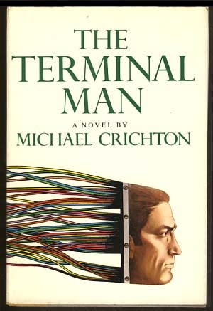 Item #17651 The Terminal Man. Michael Crichton.
