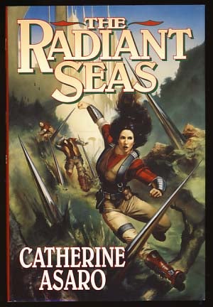 Item #17746 The Radiant Seas. Catherine Asaro.