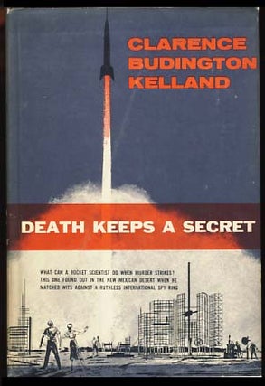 Item #17760 Death Keeps a Secret. Clarence Budington Kelland