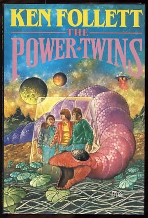 Item #17789 The Power Twins. Ken Follett.