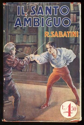 Item #17856 Il santo ambiguo (The Strolling Saint). Rafael Sabatini