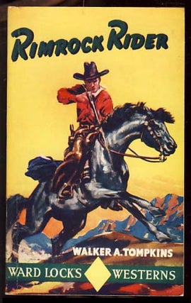 Item #17933 Rimrock Rider. Walker A. Tompkins