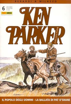 Item #17948 Ken Parker Collection #6 - Il popolo degli uomini - La ballata di Pat O'Shane....
