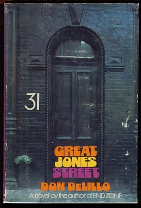 Item #17980 Great Jones Street. Don DeLillo
