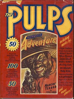 Item #18015 The Pulps: Fifty Years of American Pop Culture. Tony Goodstone, ed