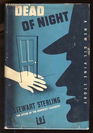 Item #18064 Dead of the Night: The Affair of the Kentucky Casanova. Stewart Sterling