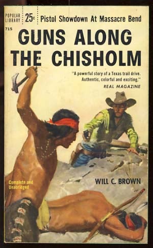 Item #18070 Guns Along the Chisholm. Will C. Brown.