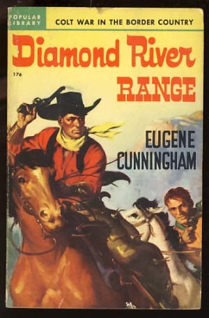 Item #18075 Diamond River Range. Eugene Cunningham.