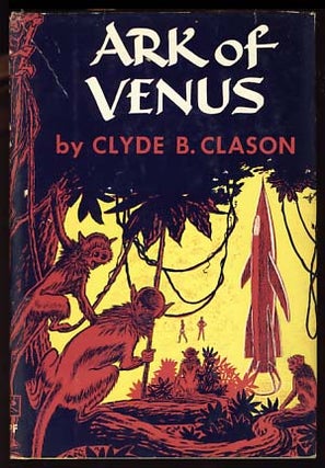 Item #18138 Ark of Venus. Clyde B. Clason