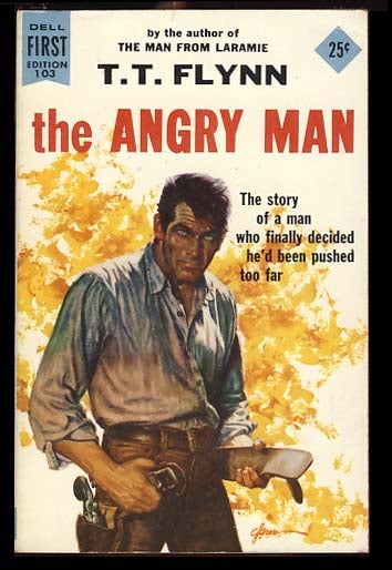 Item #18156 The Angry Man. T. T. Flynn.