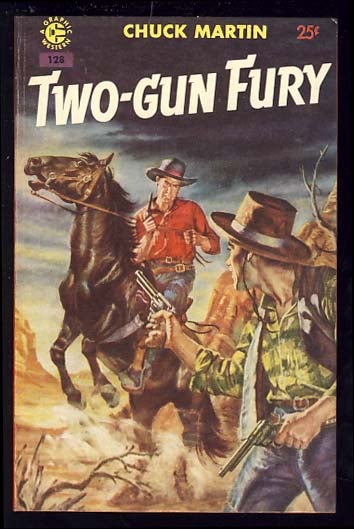Item #18172 Two-Gun Fury. Chuck Martin.