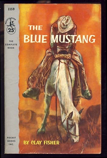 Item #18190 The Blue Mustang. Clay Fisher.