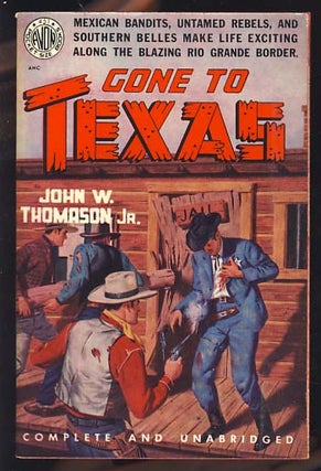 Item #18201 Gone to Texas. John W. Thomason, Jr