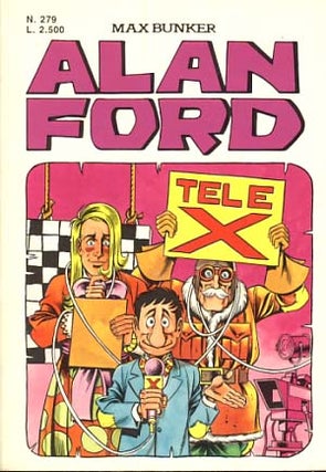 Item #18233 Alan Ford #279 - Tele X. Max Bunker, Warco, Luciano Secchi