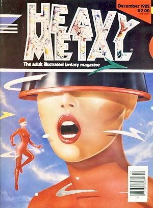 Item #18284 Heavy Metal February 1983 Vol. VI No. 11. Julie Symmons-Lynch, ed
