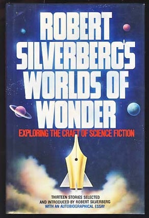 Item #18301 Robert Silverberg's Worlds of Wonder. Robert Silverberg, ed