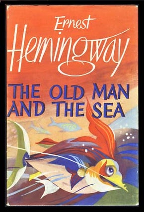 Item #18305 The Old Man and the Sea. Ernest Hemingway