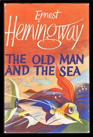 Item #18305 The Old Man and the Sea. Ernest Hemingway.
