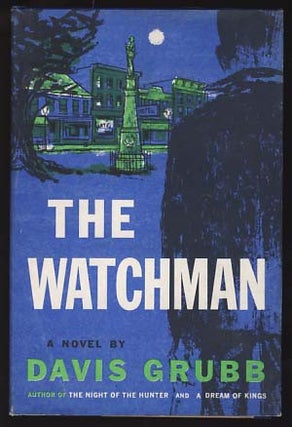 Item #18317 The Watchman. Davis Grubb