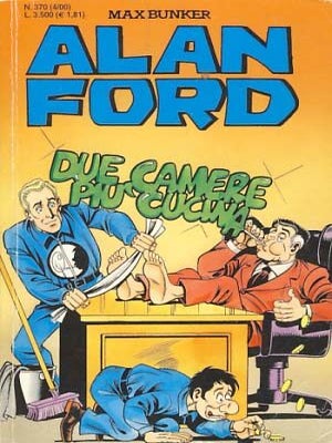 Item #18389 Alan Ford #370 - Due camere più cucina. Max Bunker, Dario Perucca, Luciano Secchi