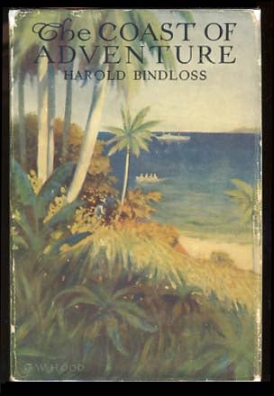 Item #18408 The Coast of Adventure. Harold Bindloss.