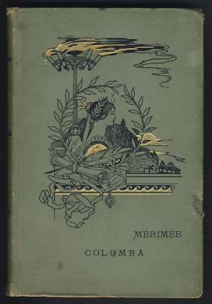 Item #18430 Colomba. La Vénus d'ille. Les ames du purgatoire. Prosper Mérimée.