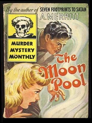 Item #18486 The Moon Pool. Abraham Merritt