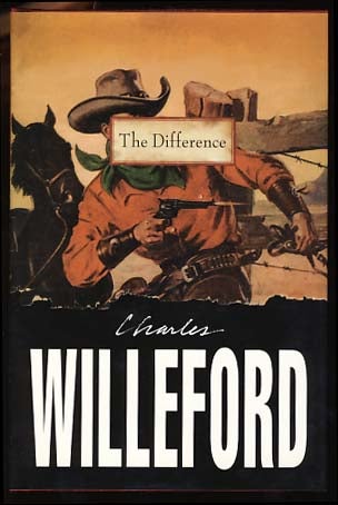 Item #18542 The Difference. Charles Willeford.