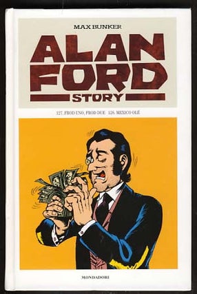 Item #18637 Alan Ford Story #64 - Frod uno, Frod due - Mexico olé. Max Bunker, Paolo Piffarerio,...