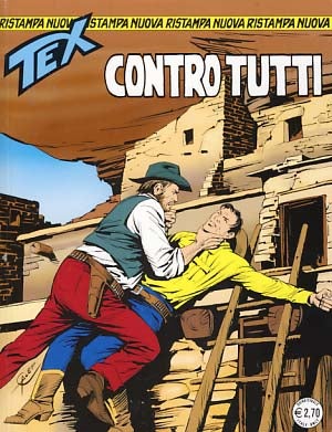 Item #18677 Tex #237 - Contro tutti. Gianluigi Bonelli, Erio Nicol&ograve