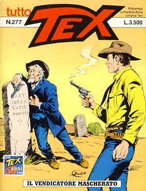 Item #18679 Tex #277 - Il vendicatore mascherato. Gianluigi Bonelli, Aurelio Galleppini