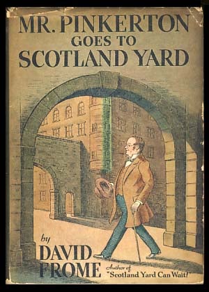 Item #18687 Mr. Pinkerton Goes to Scotland Yard. David Frome, Zenith Jones Brown