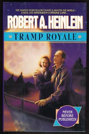 Item #18975 Tramp Royale. Robert A. Heinlein