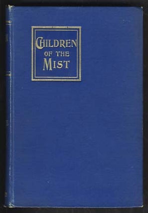 Item #18976 Children of the Mist. Eden Phillpotts