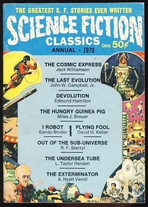 Item #19138 Science Fiction Classics Annual 1970. Sol Cohen, ed