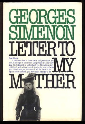 Item #19239 Letter to My Mother. Georges Simenon