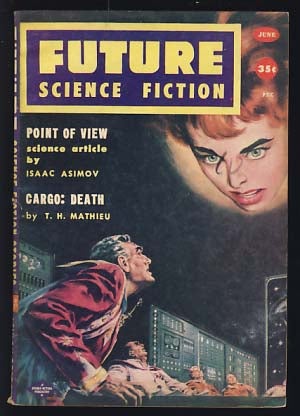 Item #19449 Future Science Fiction June 1958. Robert A. W. Lowndes, ed