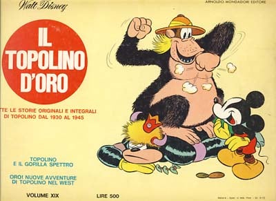 Item #19501 Topolino e il gorilla spettro (Mickey Mouse in Search of Jungle Treasure) / Oro! Nuove avventure di Topolino nel West (Sheriff of Nugget Gulch). Floyd Gottfredson, Ted Osborne.