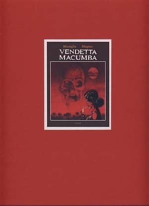 Item #19506 Vendetta Macumba. Magnus, Ennio Missaglia, Roberto Raviola