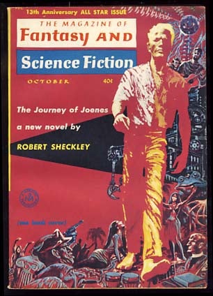 Item #19532 The Journey of Joenes in The Magazine of Fantasy and Science Fiction October and November 1962. Robert Sheckley.