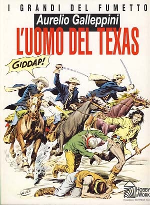 Item #19557 L'uomo del Texas. Aurelio Galleppini