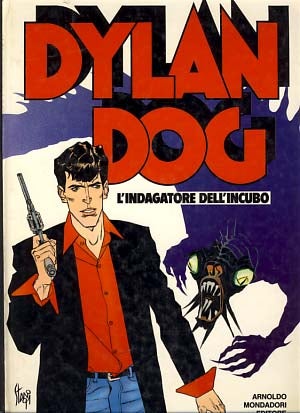 Item #19562 Dylan Dog l'indagatore dell'incubo. Tiziano Sclavi, Corrado Roi, Angelo Stano