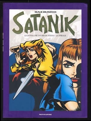 Item #19608 Satanik Volume 18 - La donna che uccise se stessa - La spirale. Max Bunker, Magnus,...